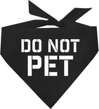 Do Not Pet Dog Bandana by TeesTails
