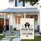 Spoiled Dogs and Their Household Staff Live Here Garden Flag, Double Sided Yard - Image 5
